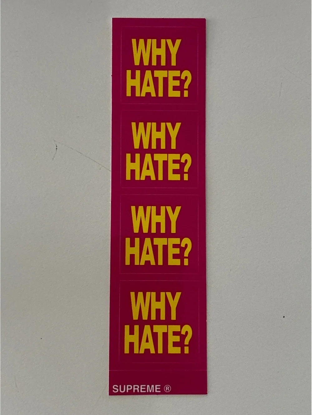 Supreme Why Hate? Sticker Sheet Strip